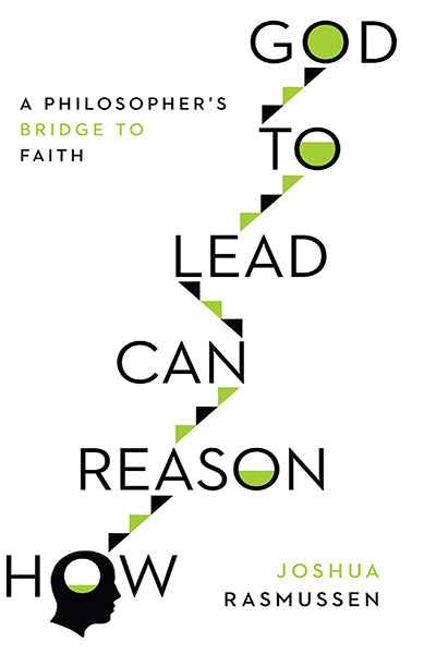 How Reason Can Lead to God