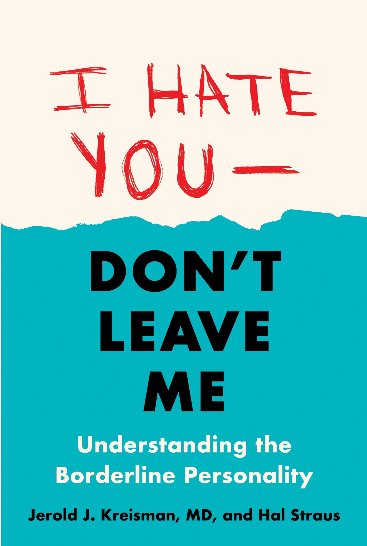 I Hate You Dont Leave Me