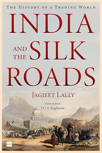 India And The Silk Roads