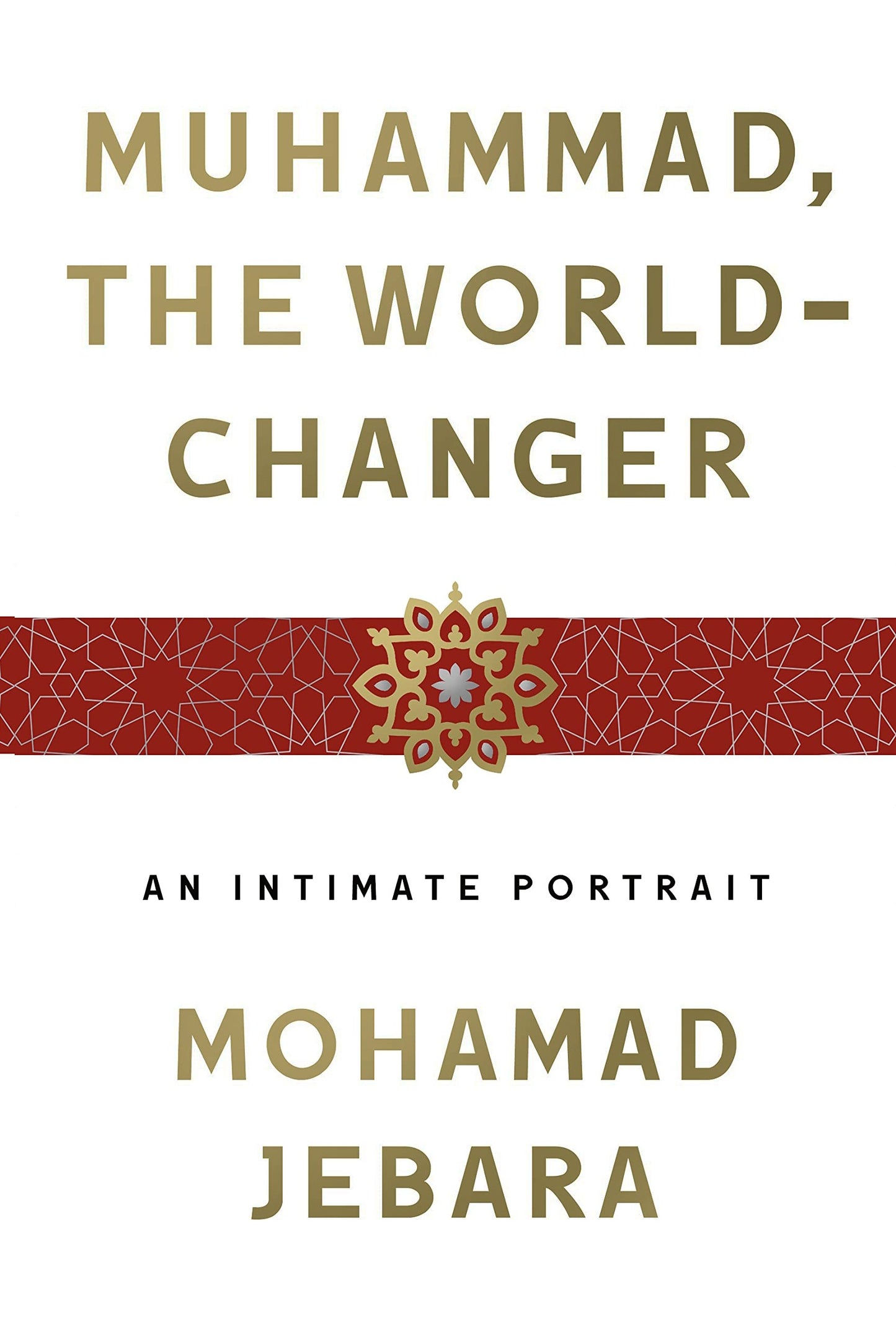 Muhammad, the World Changer