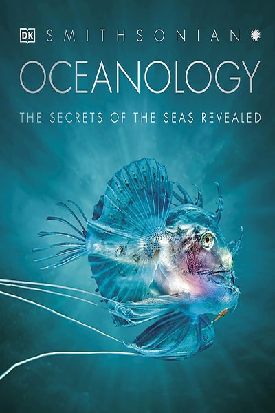 Oceanology The Secrets of the Sea Revealed