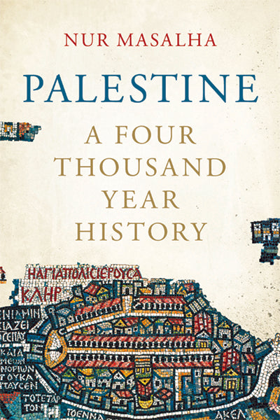 Palestine A Four Thousand Year History