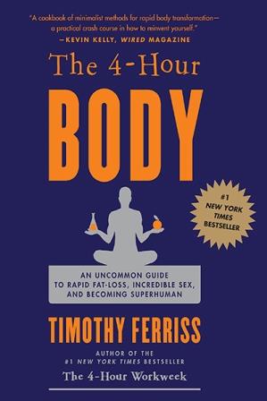 The 4-Hour Body Book by Tim Ferriss