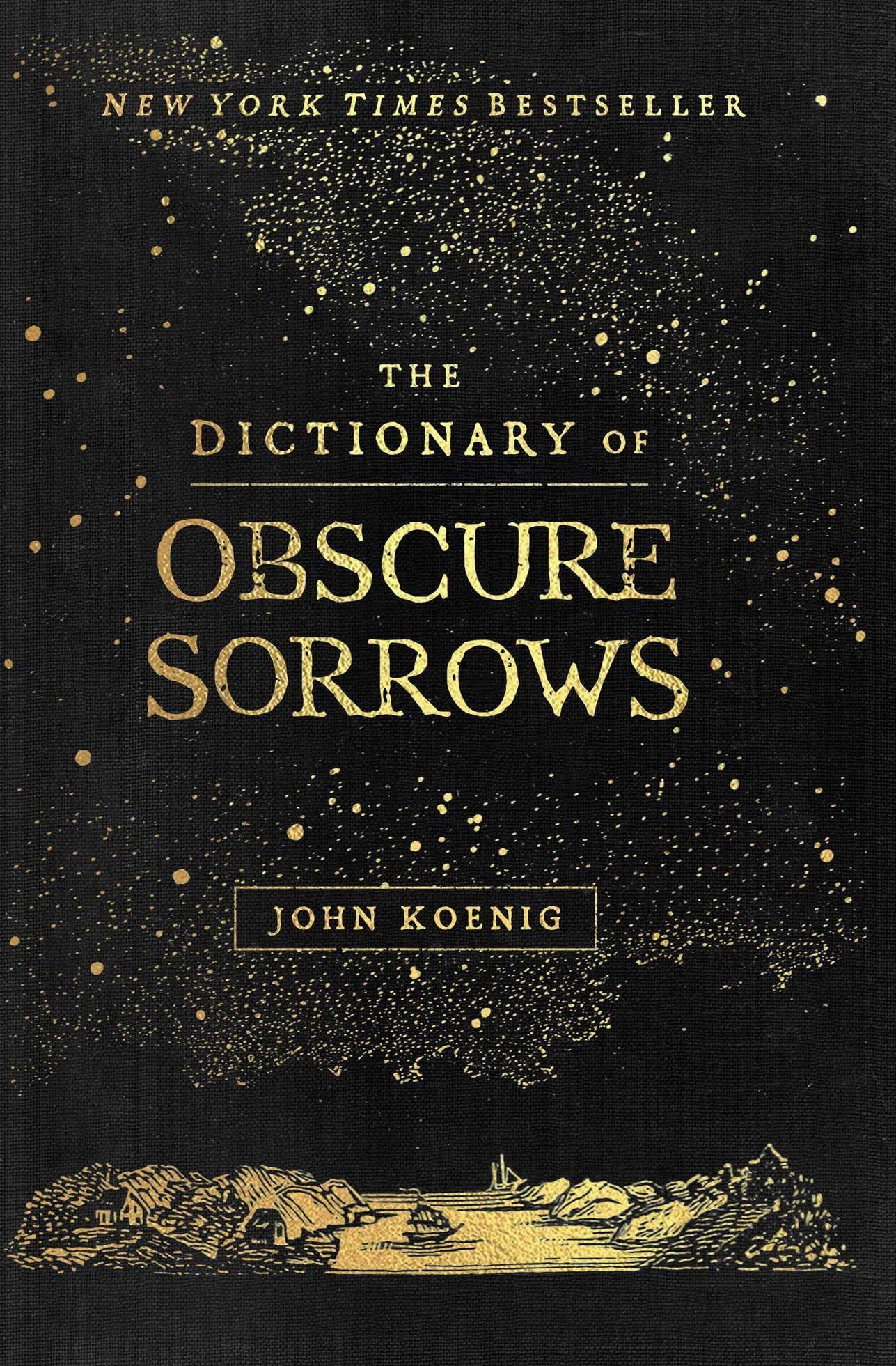 The Dictionary of Obscure Sorrows