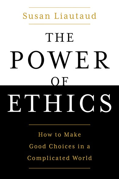 The Power of Ethics