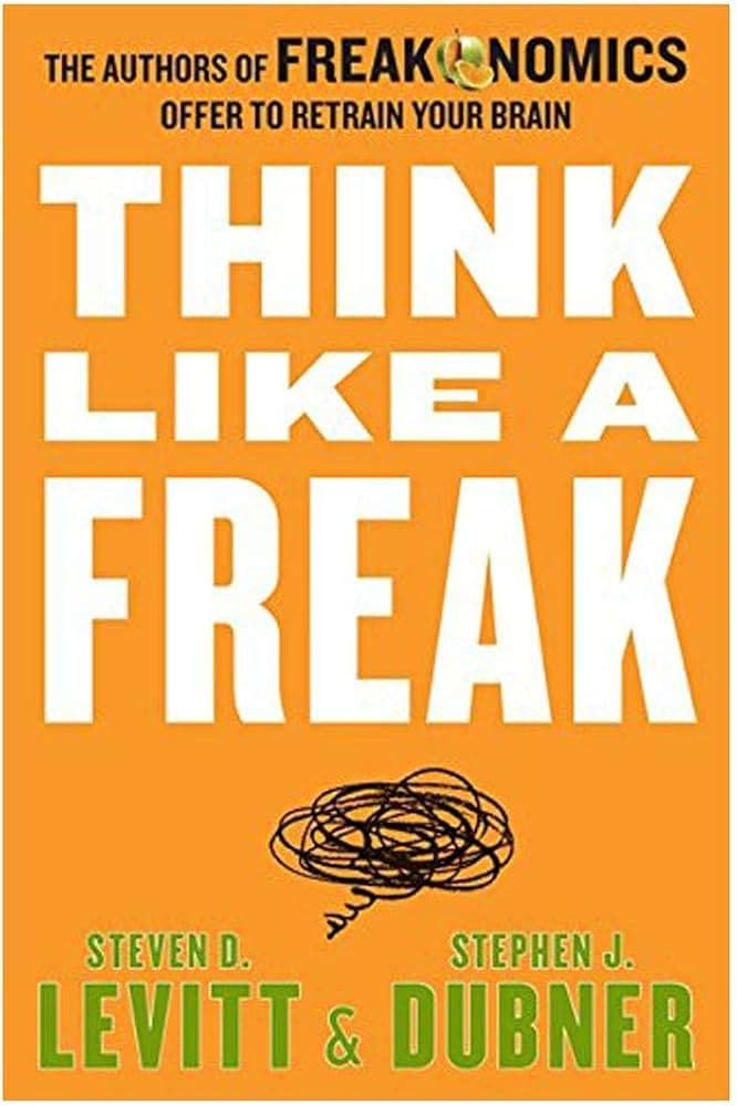 Think Like a Freak