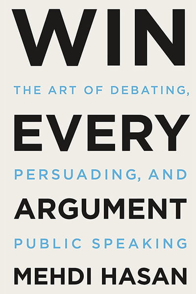 Win Every Argument