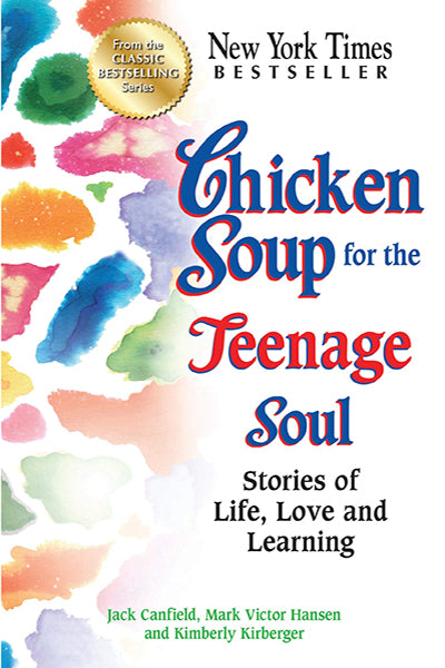 Chicken Soup for the Teenage Soul