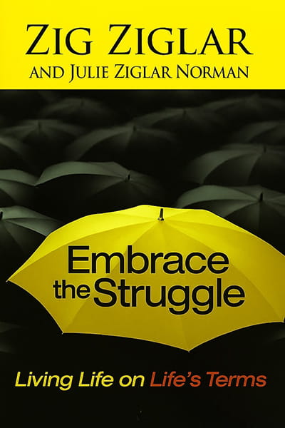 Embrace the Struggle