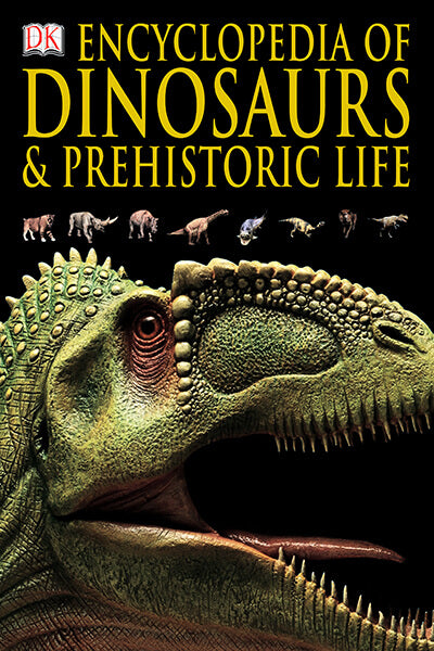 Encyclopedia of Dinosaurs and Prehistoric Life