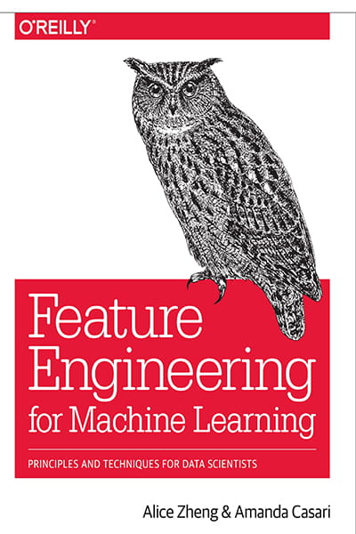 Feature Engineering For Machine Learning