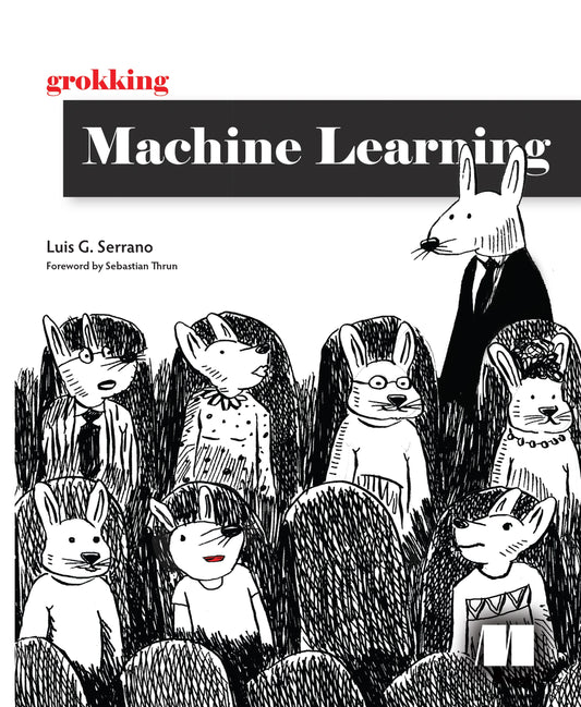 Grokking Machine-Learning