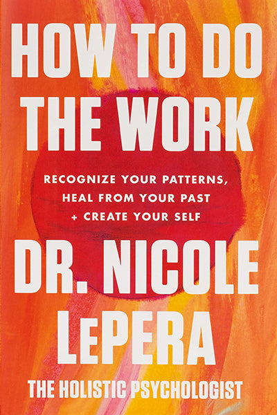 How to Do the Work