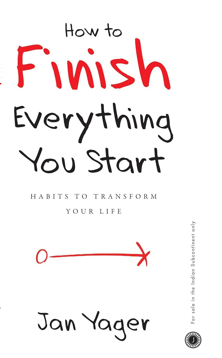 How to Finish Everything You Start