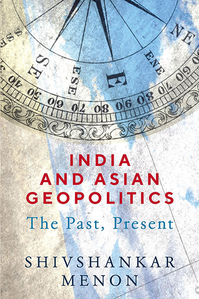 India and Asian Geopolitics.