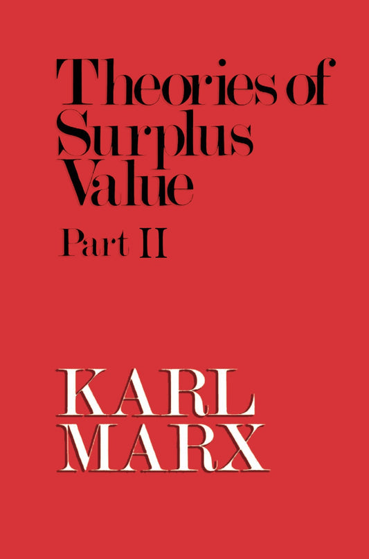 Karl Marx-Theories of Surplus Value Part-2