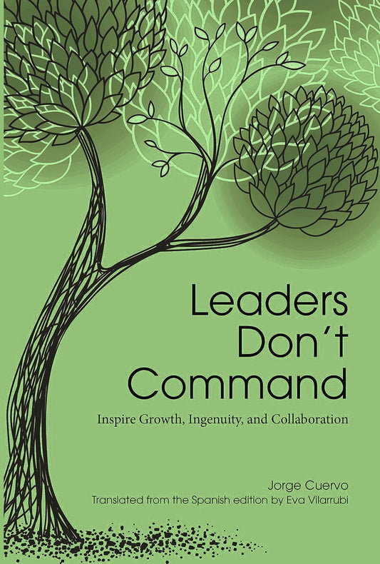 Leaders Don’t Command