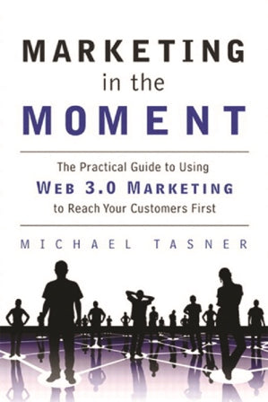 Marketing in the Moment