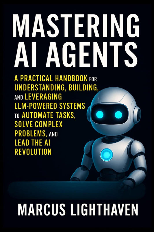Mastering AI Agents