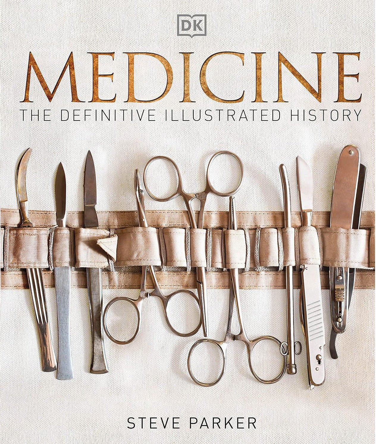 Medicine The Definitive Illustrated History