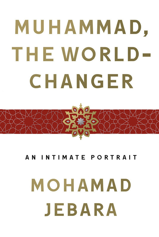 Muhammad, the World Changer