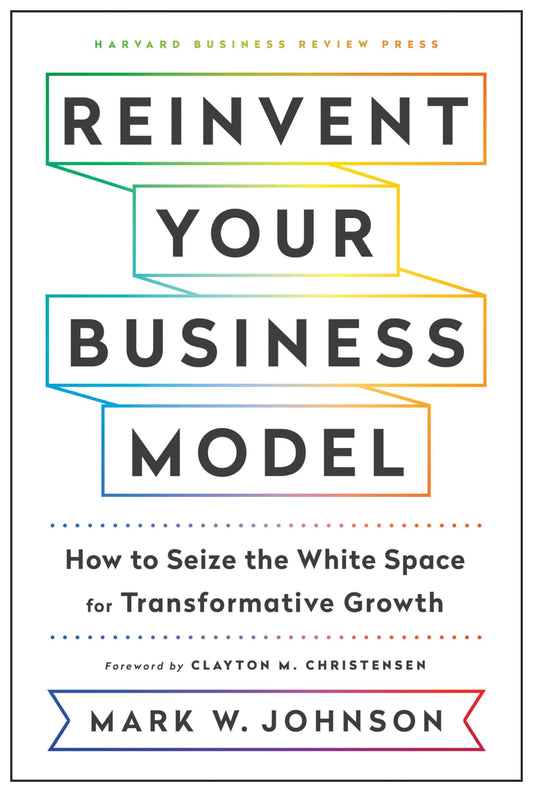 Reinvent your business model