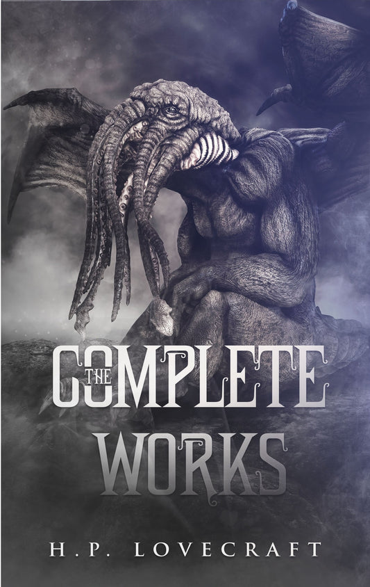 The Complete Works of hp lovecraft