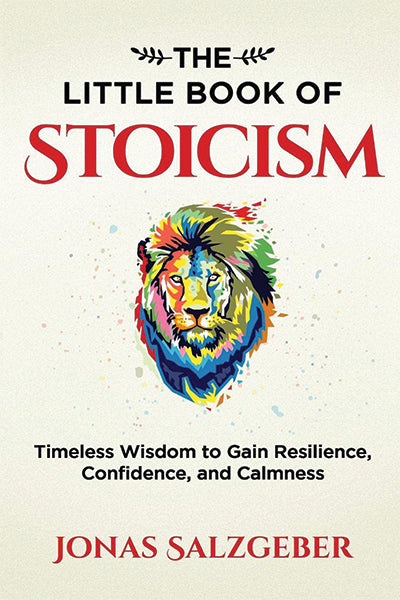 The Little Book of Stoicism