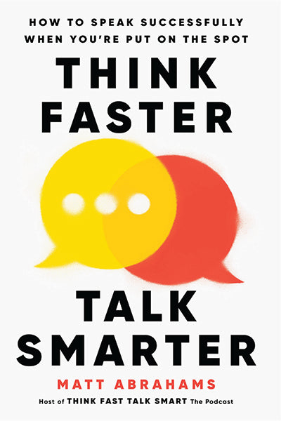 Think Faster Talk Smarter