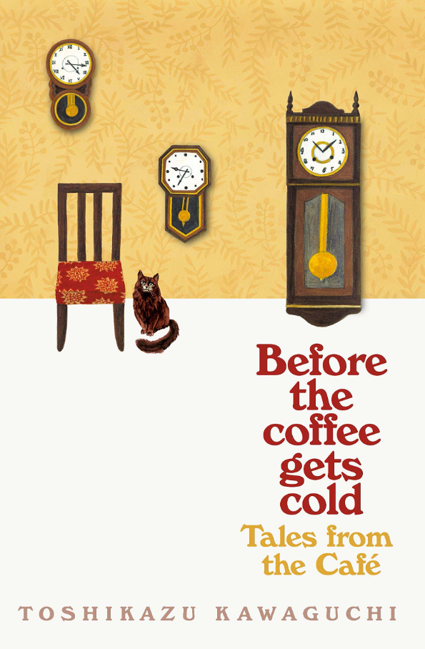 before the coffee gets cold tales from the cafe