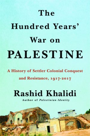 The Hundred Years' War on Palestine