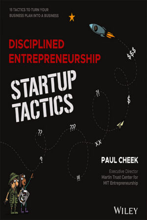 Disciplined Entrepreneurship Startup Tactics