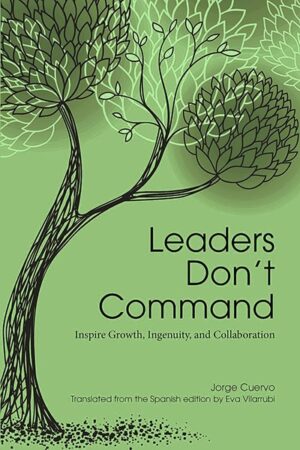 Leaders Don’t Command